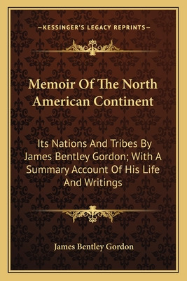 Libro Memoir Of The North American Continent: Its Nations...
