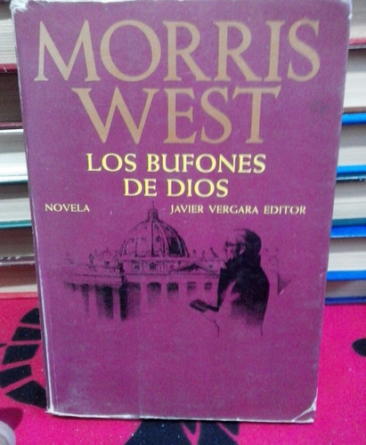 Los Bufones De Dios Morris West