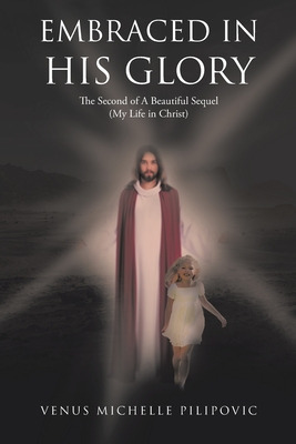 Libro Embraced In His Glory: The Second Of A Beautiful Se...