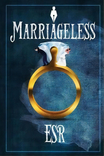 Marriageless, De Esr. Editorial Individual Publishing Llc, Tapa Blanda En Inglés