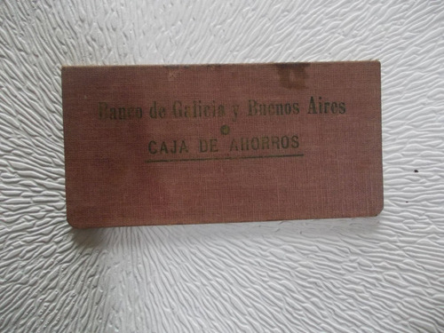 6122- Libreta Caja Ahorro Banco Galicia Año 1966