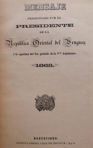 Mensaje Presentado Por Presidente Bernardo Berro 1863