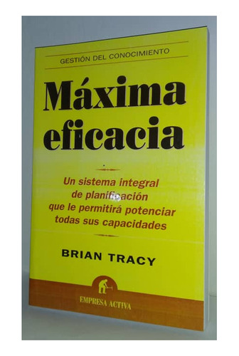 Máxima Eficacia De Brian Tracy Planificación Para Potenciar 