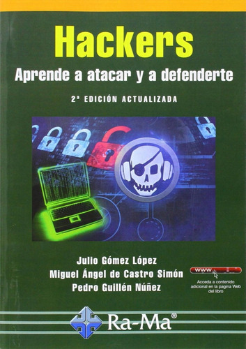 Libro: Hackers (2ª Ed.act.2014): Aprende A Atacar Y Defender