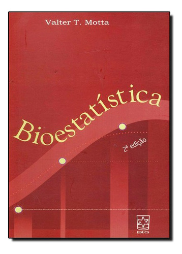 Bioestatística, De Valter Motta. Editora Educs, Capa Mole Em Português