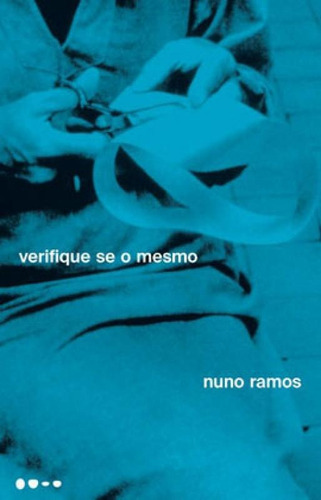 Verifique Se O Mesmo, De Ramos, Nuno. Editora Todavia Editora, Capa Mole, Edição 1ª Edição - 2019 Em Português