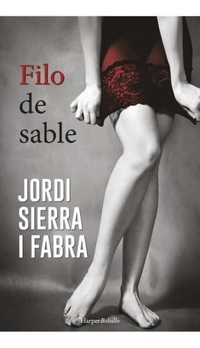 Filo De Sable - Fabra, Jordi Sierra I, de Fabra, Jordi Sierra i. Editorial HarperCollins en español