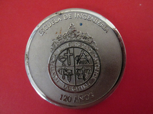 Medalla 120 Años Escuela Ingenieria Universidad Catolica 