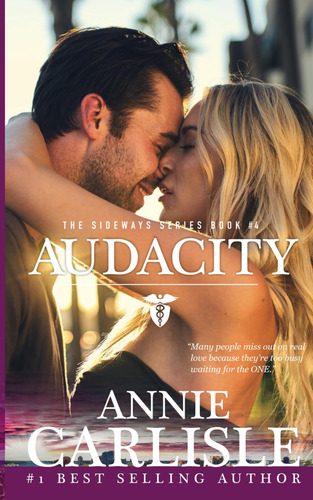 Libro: Audacity: The Sideways Series Book 4 (billionaire Bro