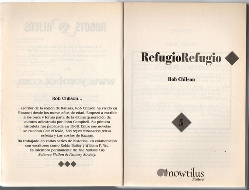 Refugio ; Robots & Aliens 5 Rob Chilson , Isaac Asimov. (Usado)