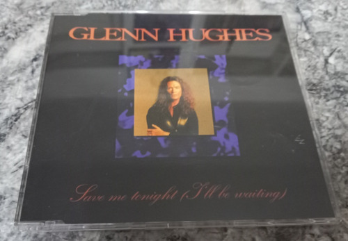 Glenn Hughes : Save Me Tonight (cd Single-imp) 1995 Unico