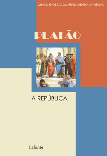 A República - Capa C, de Platão, Aristóles. Série Coleção Grandes Obras Editora Lafonte Ltda, capa mole em português, 2020