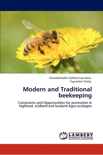 Libro: Modern And Traditional Beekeeping: Constraints And Op