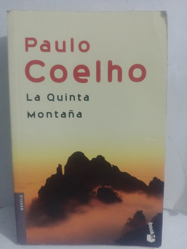 La Quinta Montaña Paulo Coelho De Planeta Original