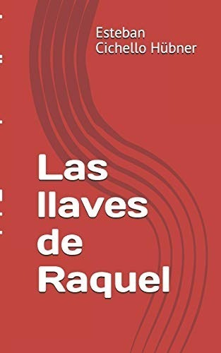 Imagen 1 de 1 de Libro: Las Llaves De Raquel (edición En Español)