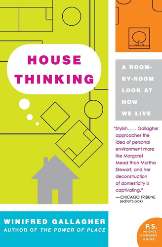 Libro: House Thinking: A Room-by-room Look At How We Live (p