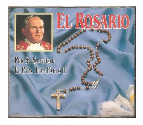 Cd El Rosario - Su Santidad El Papa Joao Paulo 2 En Espanol