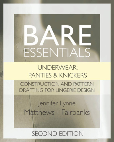 Libro: Bare Essentials: Underwear: Panties & Knickers - Seco
