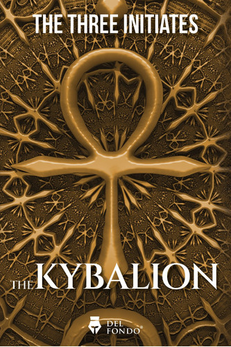Imagen 1 de 1 de The Kybalion - The Three Initiates