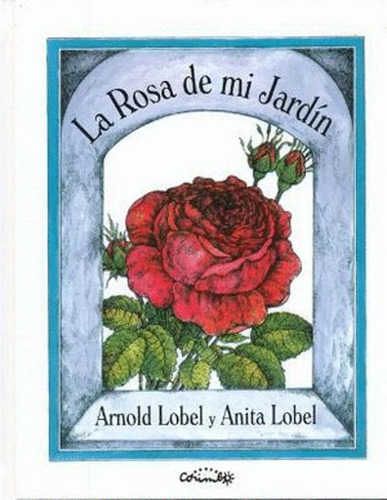 Libro La Rosa De Mi Jardin