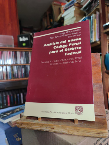 Análisis Nuevo Código Penal Para Distrito Federal 2003 1a Ed