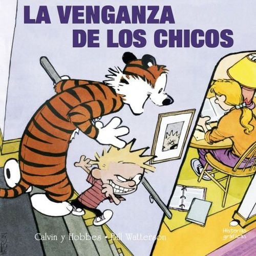 La Venganza De Los Chicos 5 - Calvin Y Hobbes