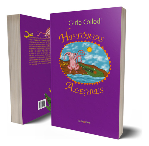Histórias alegres, de Collodi, Carlo. Editorial Editora Iluminuras Ltda., capa mole em português, 2000