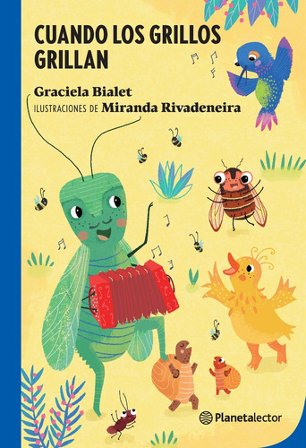 Cuando Los Grillo Grillan - Bialet, Graciela