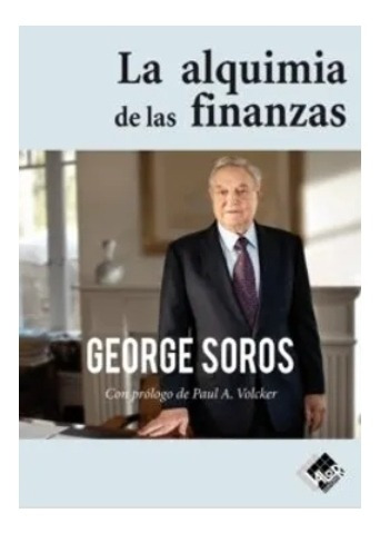 La  Alquimia  De Las  Finanzas - George   Soros.  Nuevo 
