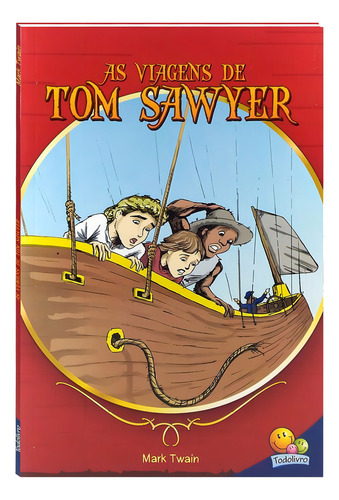 Mais Famosos Contos Juvenis,Os:Viagens de Tom, de Twain, Mark. Editorial Todolivro Distribuidora Ltda., capa mole em português, 2018