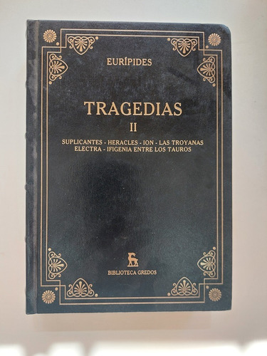Tragedias Tomo 2 - Eurípides - Gredos
