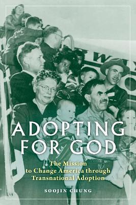 Libro Adopting For God : The Mission To Change America Th...