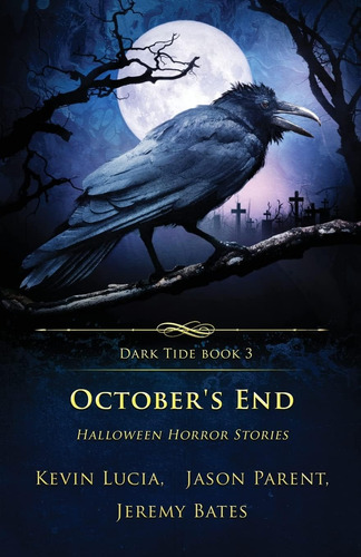 Libro: Octoberøs End: Halloween Horror Stories (dark Tide