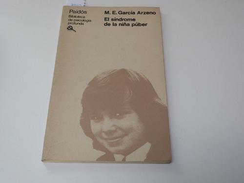 El Sindrome De La Niña Puber. M.e.garcia Arzeno - L550 