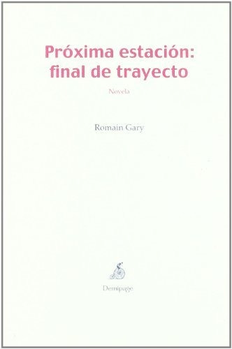 Proxima Estacion : Final Del Trayecto - Gary Romain - #w