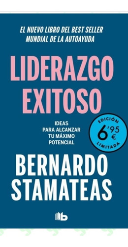 Liderazgo Exitoso / Bernardo Stamateas / Promoción Limitada