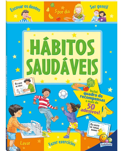 Viver e aprender! Hábitos saudáveis, de Giles, Sophie. Editora Todolivro Distribuidora Ltda., capa mole em português, 2016