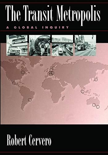 Libro: The Transit Metropolis: A Global Inquiry