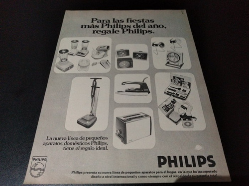 (pb288) Publicidad Clipping Electromesticos Philips * 1978