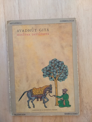 Libro Metafísica Cosmología Avadhût Gita
