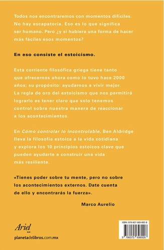Cómo Controlar Lo Incontrolable, De Ben Aldridge., Vol. 1.0. Editorial Ariel, Tapa Blanda, Edición 1.0 En Español, 2024