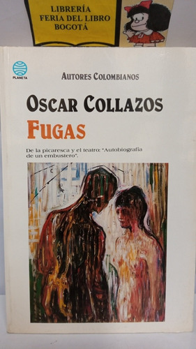 Oscar Collazos - Fugas - Literatura Colombiana - Planeta