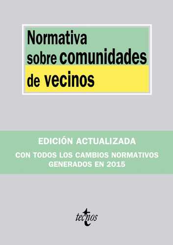 Normativa Sobre Comunidades De Vecinos, De Editorial Tecnos. Editorial Tecnos, Tapa Blanda En Español, 9999