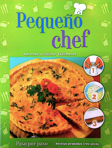 Pequeño Chef: , De Varios., Vol. 1. Editorial Tomo, Tapa Pasta Blanda, Edición 1 En Español, 2013