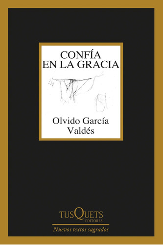 Confía En La Gracia - García Valdés, Olvido  - *