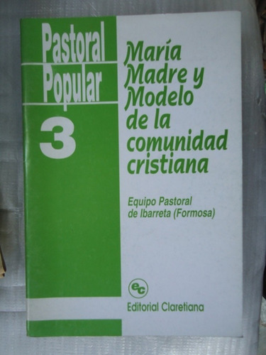 Maria Madre Y Modelo De La Comunidad Cristiana - Pastoral Po