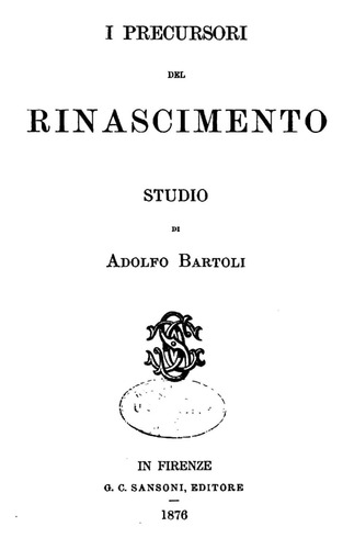 Libro: I Precursori Del Rinascimento (italian Edition)