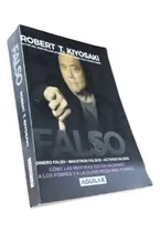 Comprar Libro: Falso. Dinero Falso Maestros Falsos - Robert Kiyosaki