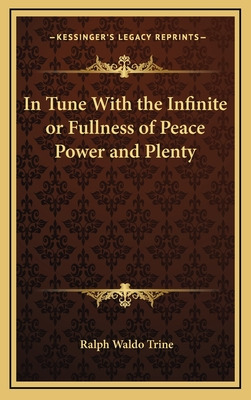 Libro In Tune With The Infinite Or Fullness Of Peace Powe...