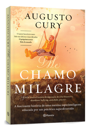 Me Chamo Milagre De Augusto Cury Editorial Planeta Capa Mole Em Português 2024